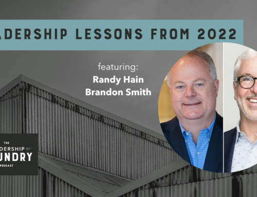 Leadership Lessons from 2022 with Co-Founders, Brandon Smith and Randy Hain
