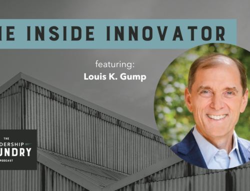 The Inside Innovator with Louis K. Gump
