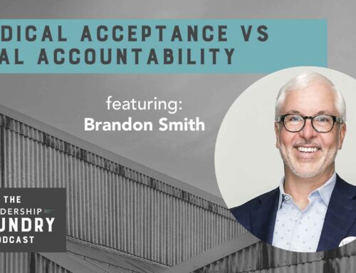 Radical Acceptance vs. Real Accountability with Co-Founder Brandon Smith