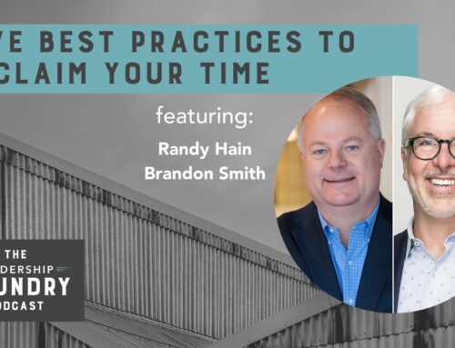 Five Best Practices to Reclaim Your Time with Co-Founders Brandon Smith and Randy Hain