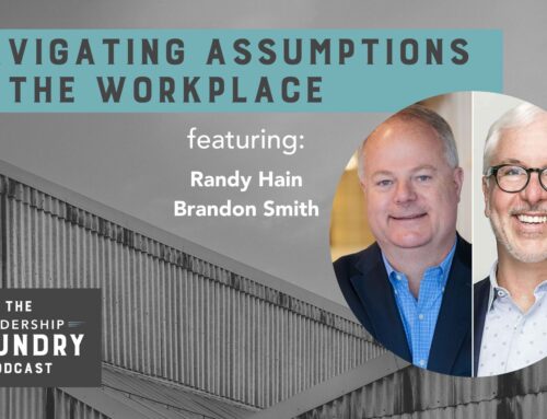 Navigating Assumptions in the Workplace with Co-Founders Brandon Smith and Randy Hain